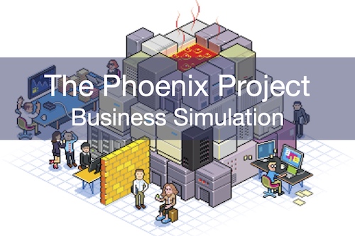 The Phoenix Project Business Simulation